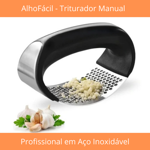 AlhoFácil - Triturador Manual Profissional em Aço Inoxidável